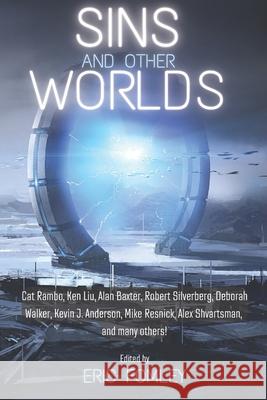 Sins and Other Worlds Eric S. Fomley Robert Silverberg Mike Resnick 9781729330296