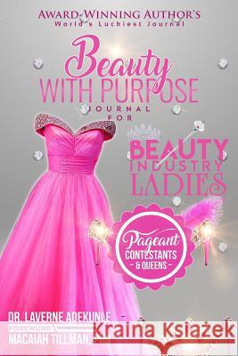Beauty With Purpose Tillman, Macaiah 9781729333532 Independently Published