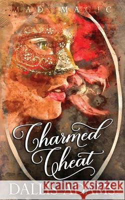 Charmed Cheat Audrey Little Dallis Adams 9781729335376