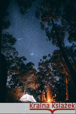 Campfire Starry Night Photo Nature Moments 9781729337462 Independently Published