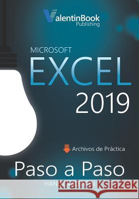 Excel 2019 Paso a Paso Handz Valentin 9781729346891 Independently Published