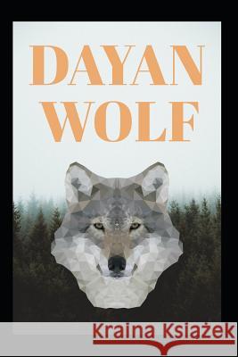 Dayan Wolf Mar Romer 9781729382813 Independently Published