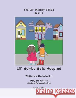 Book 3 - Lil' Gumbo Gets Adopted Mary Barbee 9781729383773