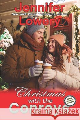 Christmas with the Conroys Jennifer Lowery 9781729416143