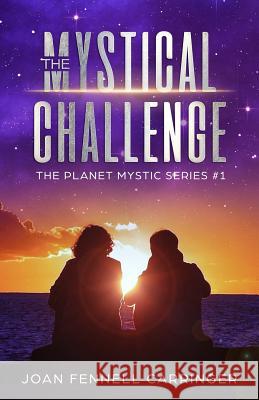 The Mystical Challenge Joan Fennel 9781729417218 Independently Published