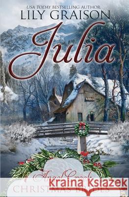 Julia Lily Graison 9781729421307 Independently Published