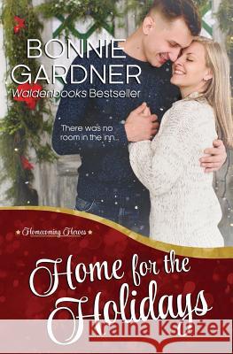 Home for the Holidays Sue Moynihan Bonnie Gardner 9781729458068