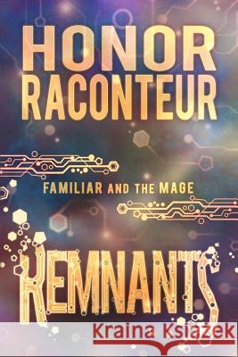 Remnants Katie Griffin Honor Raconteur 9781729462027