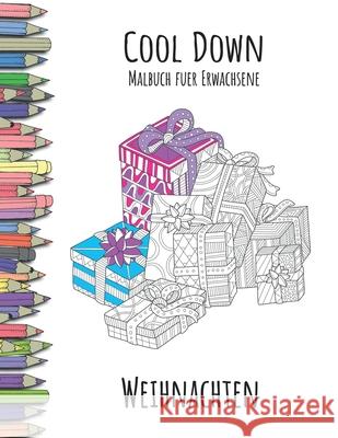 Cool Down - Malbuch für Erwachsene: Weihnachten Herpers, York P. 9781729492307