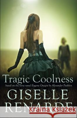 Tragic Coolness Giselle Renarde 9781729519868 Createspace Independent Publishing Platform