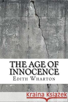 The Age of Innocence Edith Wharton 9781729520628