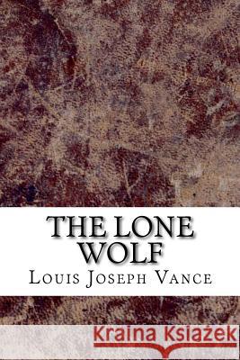 The Lone Wolf Louis Josep 9781729520970 Createspace Independent Publishing Platform