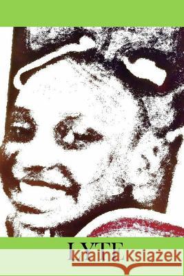 Lyte Dorlyne Alphonse 9781729531457 Createspace Independent Publishing Platform