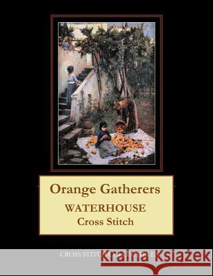 Orange Gatherers: Waterhouse Cross Stitch Pattern Cross Stitch Collectibles Kathleen George 9781729534038