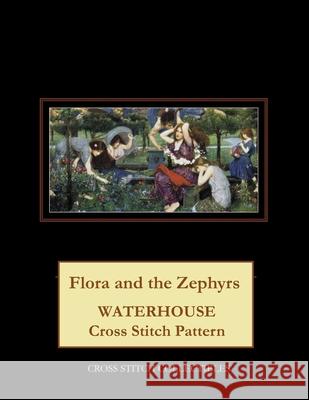 Flora and the Zephyrs: Waterhouse Cross Stitch Pattern Cross Stitch Collectibles Kathleen George 9781729534076