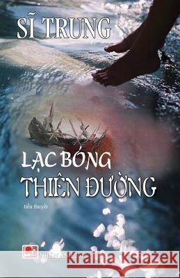 Lac Bong Thien Duong Si Trung 9781729556672