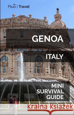 Genoa Italy Mini Survival Guide Jan Hayes 9781729581797 Createspace Independent Publishing Platform