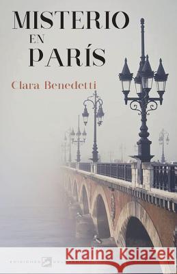 Misterio en París Benedetti, Clara 9781729590669