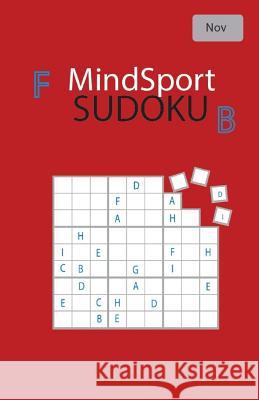 MindSport Sudoku November Cullen, Rhys 9781729604748 Createspace Independent Publishing Platform