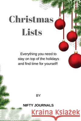 Christmas Lists Nifty Journals 9781729604878 Createspace Independent Publishing Platform