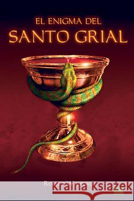 El Enigma del Santo Grial Robert Walford 9781729613672