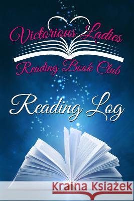 VLR Reading Log Reading, Victorious Ladies 9781729630129