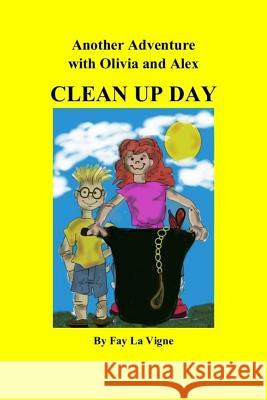 Clean Up Day Fay L Charlene Torkelson 9781729643464