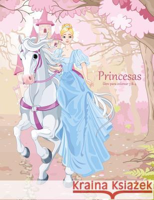 Princesas libro para colorear 3 & 4 Nick Snels 9781729645062 Createspace Independent Publishing Platform