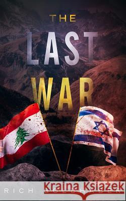 The Last War Rich Goldhaber 9781729654347