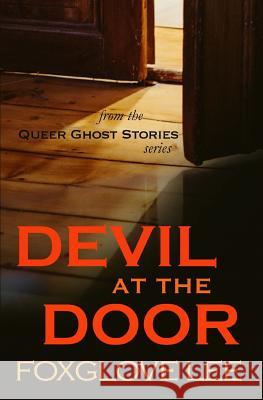 Devil at the Door Foxglove Lee 9781729656358 Createspace Independent Publishing Platform