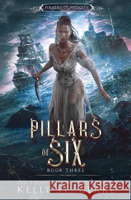 Pillars of Six Kelly S 9781729657546 Createspace Independent Publishing Platform