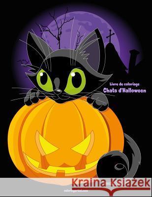 Livre de coloriage Chats d'Halloween 1 Nick Snels 9781729676721 Createspace Independent Publishing Platform
