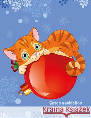 Gatos navideños libro para colorear 1 Snels, Nick 9781729706428 Createspace Independent Publishing Platform