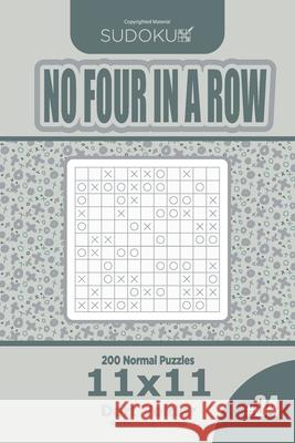 Sudoku No Four in a Row - 200 Normal Puzzles 11x11 (Volume 34) Dart Veider 9781729736883