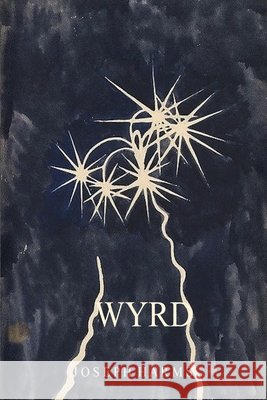 Wyrd Joseph Harms 9781729755228
