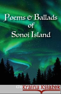 Poems and Ballads of Sonoi Island Monda Ombaire 9781729793978