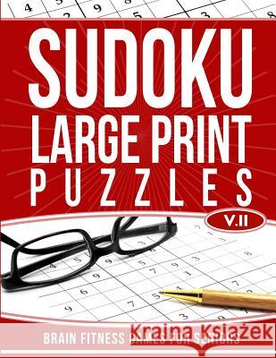 Sudoku Large Print Puzzles Vol 2: Brain Fitness Games for Seniors Debbie Michaels 9781729794265