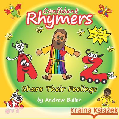 Confident Rhymers - Share Their Feelings Andrew Buller 9781729795934