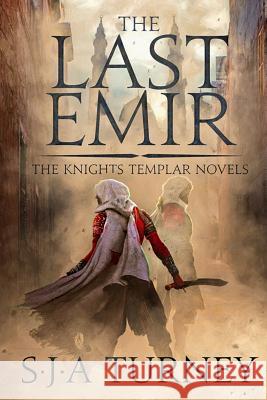 Last Emir S. J. a. Turney 9781729815045 Createspace Independent Publishing Platform