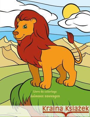 Livre de coloriage Animaux sauvages 1 & 2 Nick Snels 9781729823224 Createspace Independent Publishing Platform