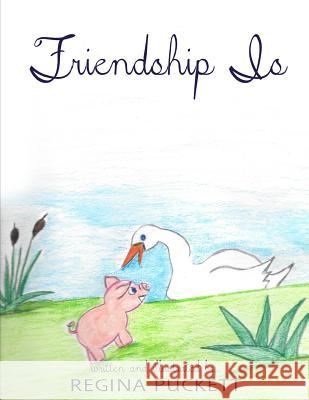 Friendship Is Regina Puckett 9781730710087