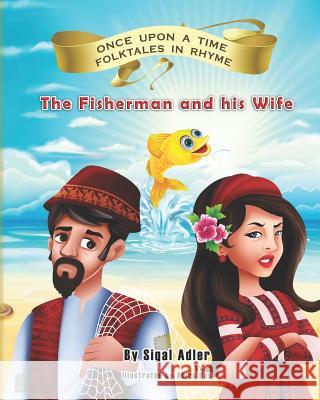 The Fisherman and his Wife Adler, Sigal 9781730739156