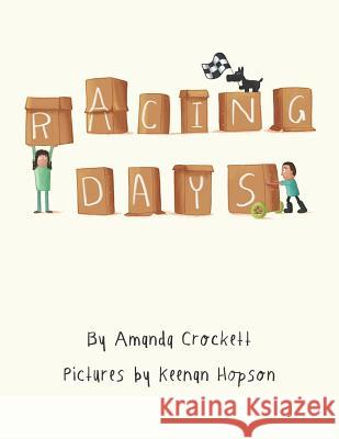 Racing Days Keenan Hopson Amanda Crockett 9781730751011 Independently Published