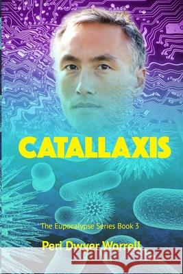 Catallaxis Peri Dwye 9781730764707 Independently Published