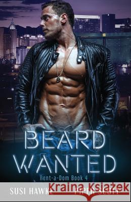Beard Wanted Piper Scott Susi Hawke 9781730790607 Independently Published