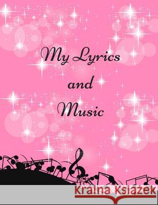 My Lyrics and Music Jennifer Boyte 9781730800306 Independently Published