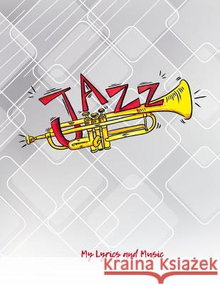 My Lyrics and Music Jennifer Boyte 9781730801068 Independently Published