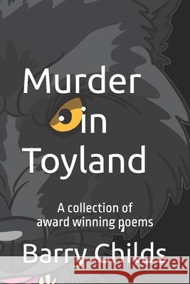 Murder in Toyland Barry Childs 9781730817274