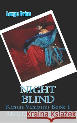 Night Blind Angel Edenburn 9781730836510 Independently Published