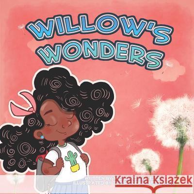 Willow's Wonders: New School Blues Tyrus Goshay Nicalondria Kelley 9781730855412